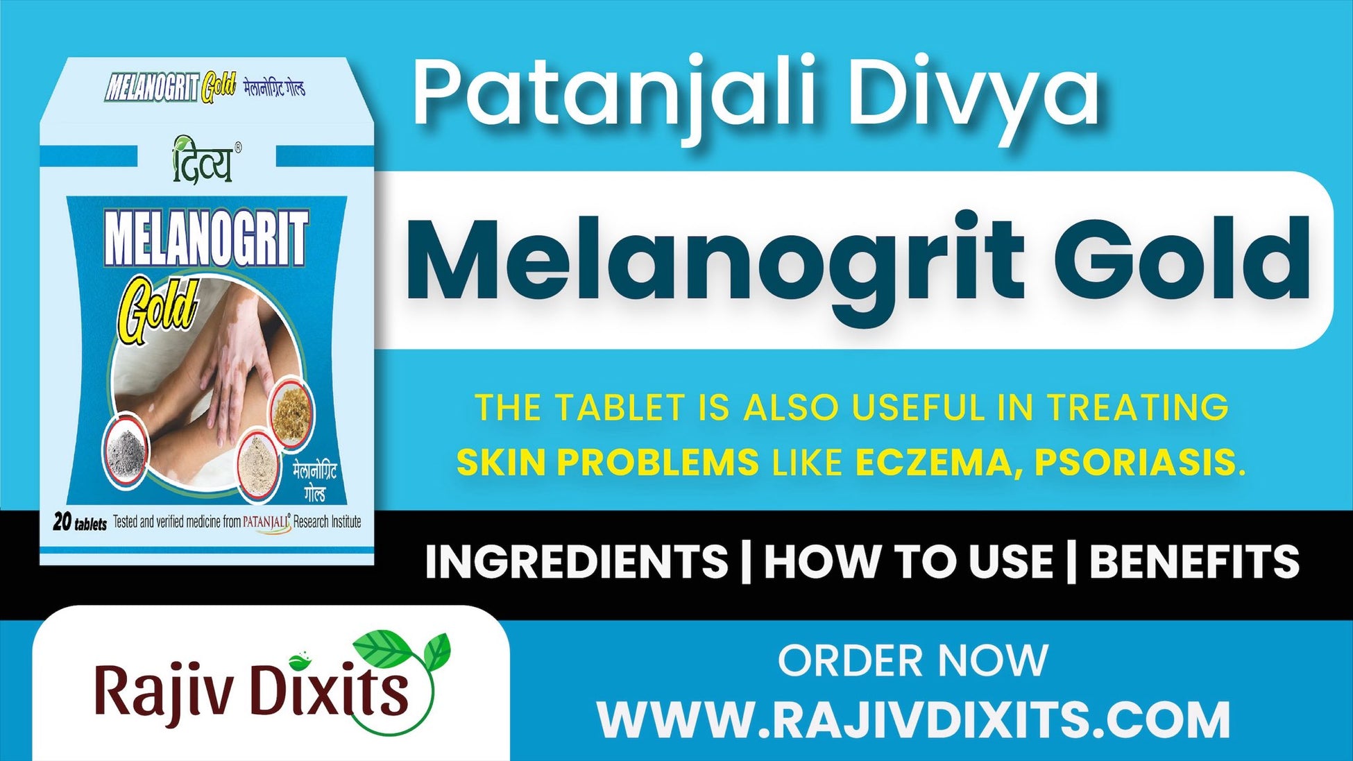 Patanjali Divya Melanogrit Gold | Ingredients | How To Use | Benefits ...