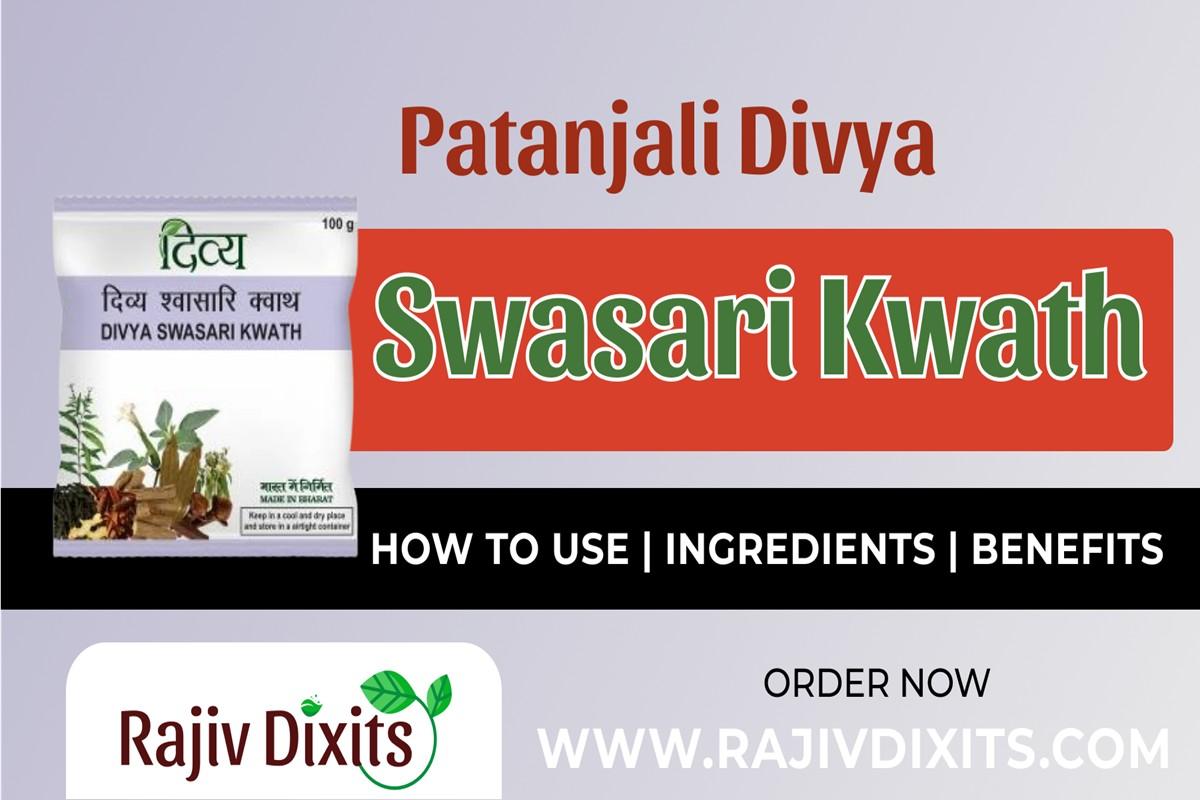 Patanjali Divya Swasari Kwath | Ingredients | How to Use | Benefits ...